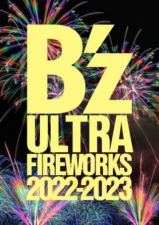 B'z ULTRA FIREWORKS 2022-2023