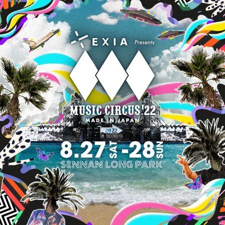 EXIA presents MUSIC CIRCUS’22