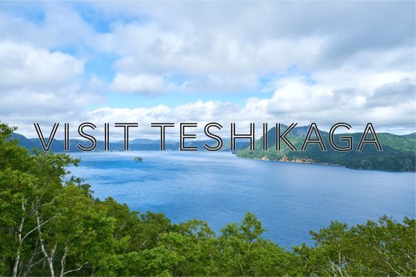 VISIT TESHIKAGA